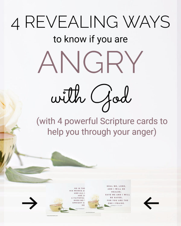 4 Revealing Ways To Know If You Are Angry With God